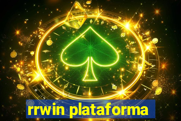 rrwin plataforma